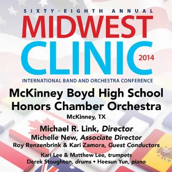 2014 Midwest Clinic: McKinney Boyd High School Honors Chamber Orchestra (Live) by Unknown Artist