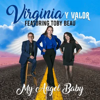 My Angel Baby by VIRGINIA Y VALOR