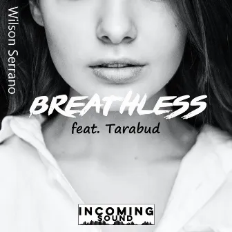 Breathless by Wilson Serrano