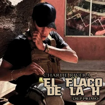 El Flaco de la H by Charlie Rivera