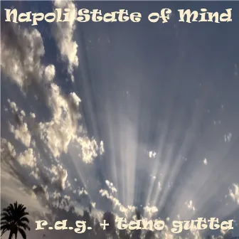 Napoli State of Mind by R.A.G.