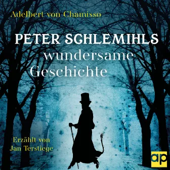 Peter Schlemihls wundersame Geschichte by Adelbert von Chamisso