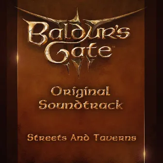 Baldur's Gate 3 (Original Game Soundtrack): Streets and Taverns by Borislav Slavov