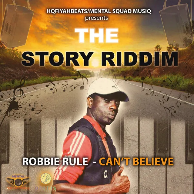 Can't Believe (The Story Riddim)