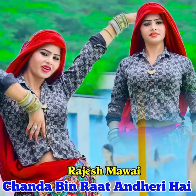 Chanda Bin Raat Andheri Hai