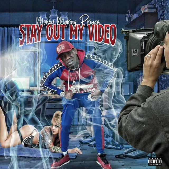 Stay out my video