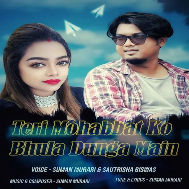 Teri Mohabbat Ko Bhula Dunga Main