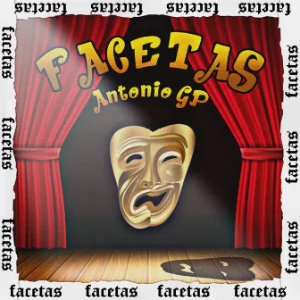 FACETAS by Antonio GP