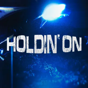 Holdin' On by $!AT