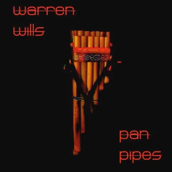 Pan Pipes by Warren Wills