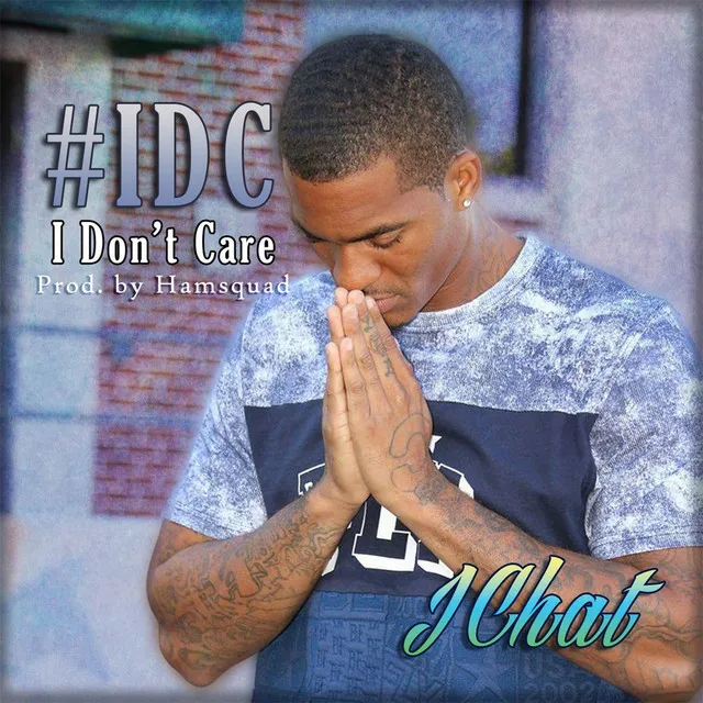 #IDC (I Don't Care)