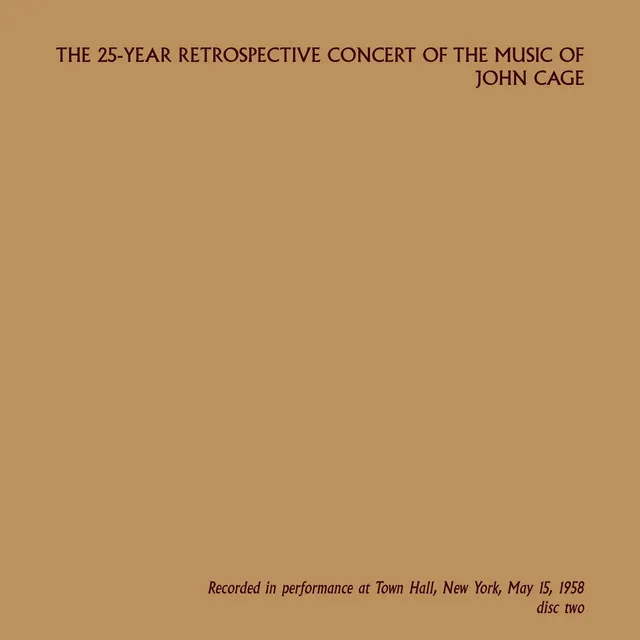 The 25-Year Retrospective Concert of the Music of John Cage, Disc Two