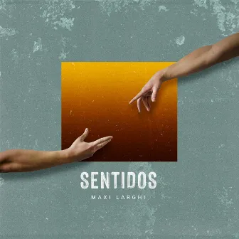 Sentidos by Maxi Larghi