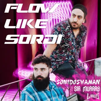 Flow Like Sordi by SonidoShaman