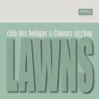 Lawns by Thomas Siffling