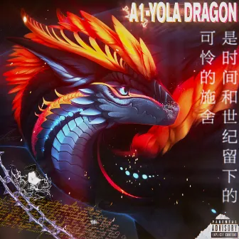 A1-YOLA DRAGON by Lil Netgar