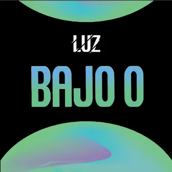 Bajo 0 by Luz Macri