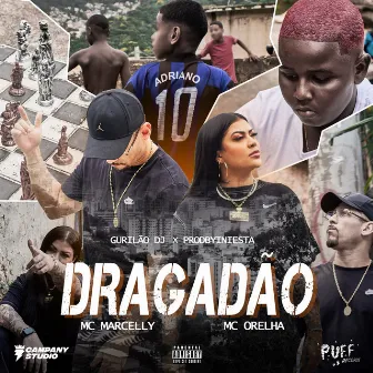 Dragadão by prodbyiniesta