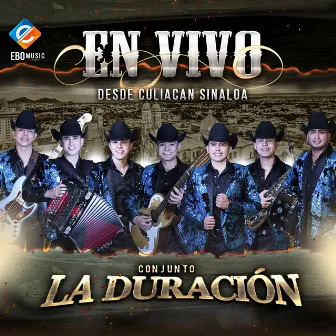 En Vivo Desde Culiacan by Conjunto La Duracion