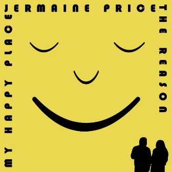 My Happy Place by Jermaine Price The Reason