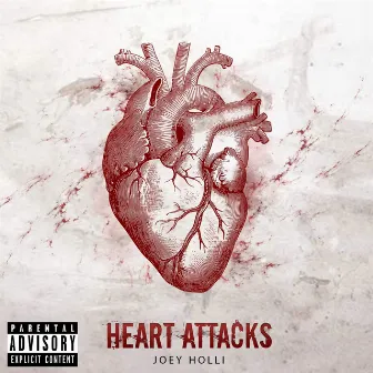 Heart Attacks by Joey Holli