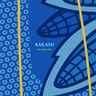 Ke Mosotho by Kailash