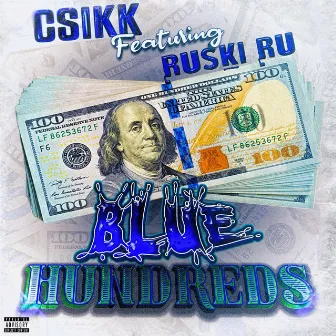 Blue Hundreds by Csikk