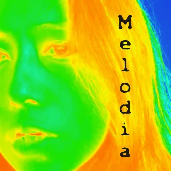 Melodia by Melodia