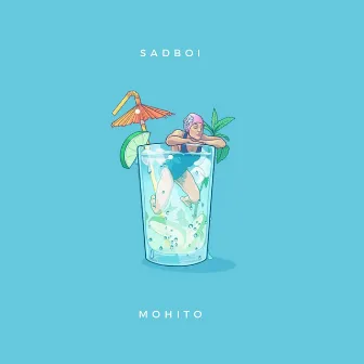 Mohito by SADBOI