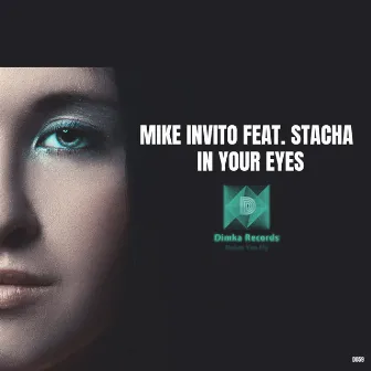 In Your Eyes by Mike Invito