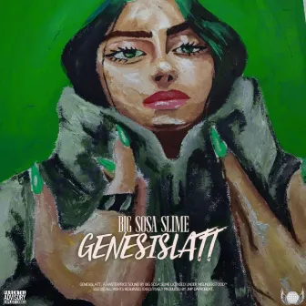 GENESISLATT by Big Sosa Slime