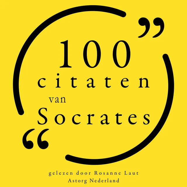 100 citaten van Socrates (Collectie 100 Citaten van)