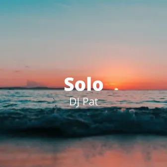 Solo by DJ Pat