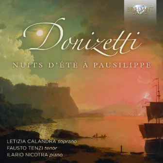 Donizetti: Nuits d'été à pausilippe by Letizia Calandra