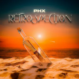 Rétrospection by PHX