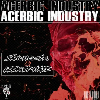 Acerbic Industry by Sánchez Jr.