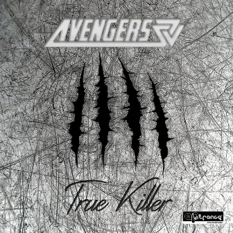 True Killer by Avengers