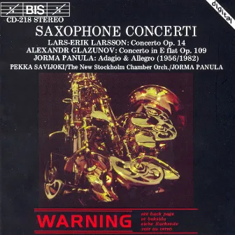 Larsson / Glazunov: Saxophone Concertos by Pekka Savijoki