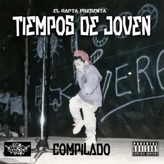 Tiempos de joven by El rapta la mancha