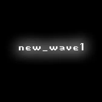 new_wave1 by kuvb