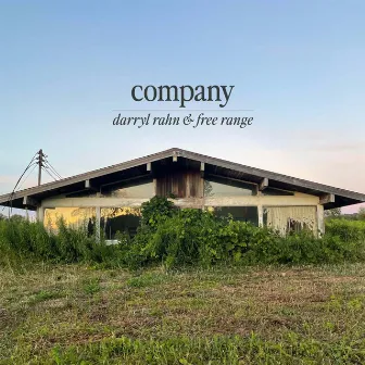 Company by Darryl Rahn