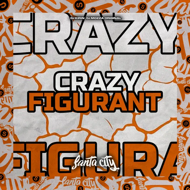 Crazy Figurant