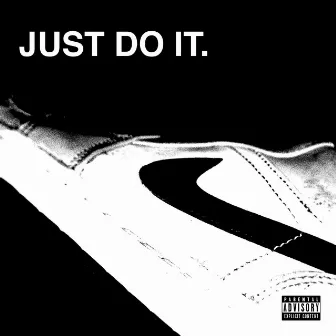 Just Do It. by salgoconlasnike