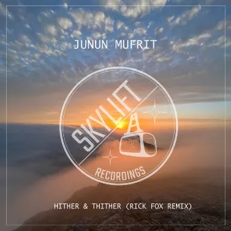 Hither & Thither by Junun Mufrit