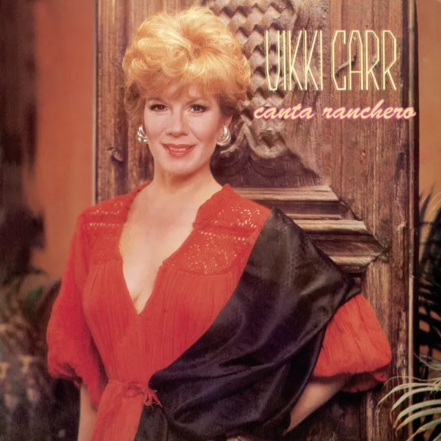 Vikki Carr / Canta Ranchero