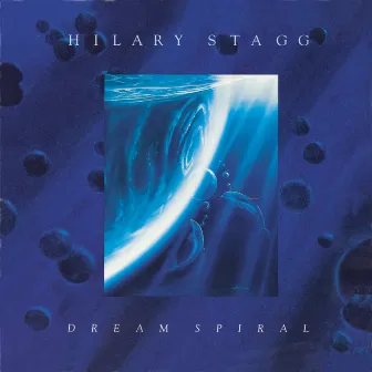 Dream Spiral by Hilary Stagg