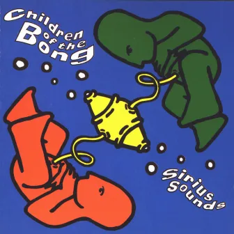 Sirius Sounds (Expanded Edition) by Children Of The Bong