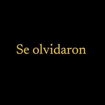 Se olvidaron by Unknown Artist