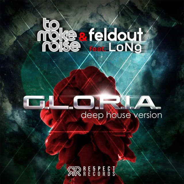 G.L.O.R.I.A. (Deep House Version)