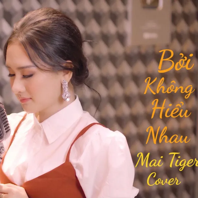 Bởi Không Hiểu Nhau - Cover